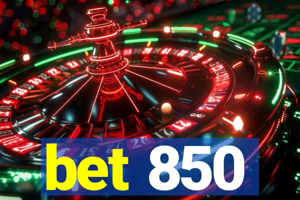 bet 850